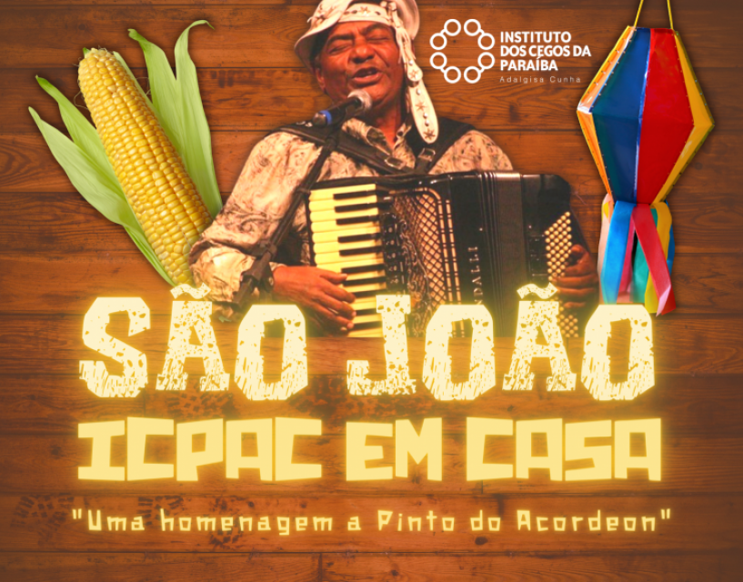 O “São João ICPAC em Casa” terá sua segunda edição nesta sexta-feira 18/06/21