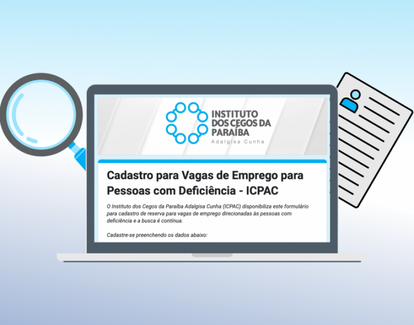 ICPAC lança formulário para cadastro de reserva em vagas de emprego para pessoas com deficiência